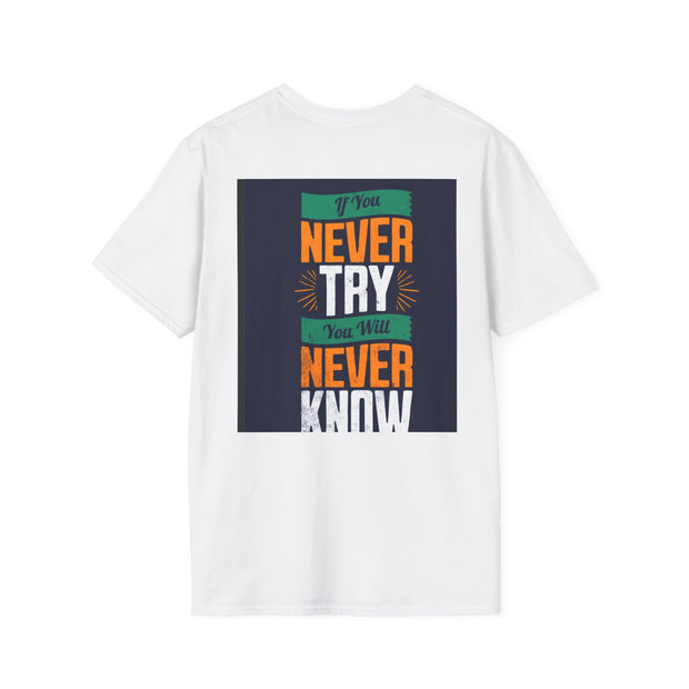 Funny Quote T-Shirt — "How do fish pay their bills? With sand dollars." & "If You Never Try You Will Never Know"