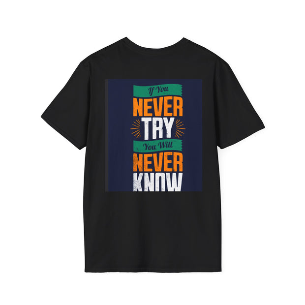 Funny Quote T-Shirt — "How do fish pay their bills? With sand dollars." & "If You Never Try You Will Never Know"