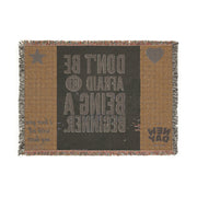Inspirational Woven Blanket — “Don’t Be Afraid of Being a Beginner” Cozy Throw for Motivation & Gifts