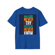 Funny Quote T-Shirt — "How do fish pay their bills? With sand dollars." & "If You Never Try You Will Never Know"