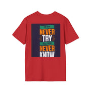 Funny Quote T-Shirt — "How do fish pay their bills? With sand dollars." & "If You Never Try You Will Never Know"