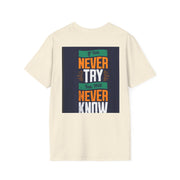 Funny Quote T-Shirt — "How do fish pay their bills? With sand dollars." & "If You Never Try You Will Never Know"