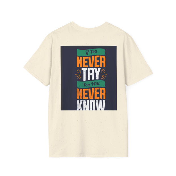 Funny Quote T-Shirt — "How do fish pay their bills? With sand dollars." & "If You Never Try You Will Never Know"