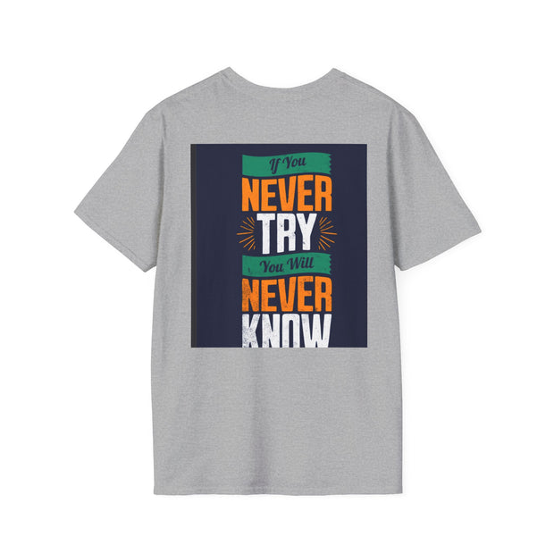 Funny Quote T-Shirt — "How do fish pay their bills? With sand dollars." & "If You Never Try You Will Never Know"
