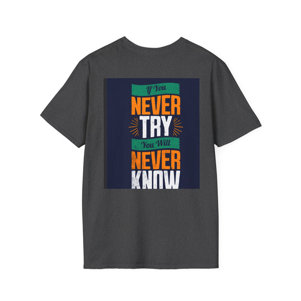 Funny Quote T-Shirt — "How do fish pay their bills? With sand dollars." & "If You Never Try You Will Never Know"