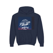 Youth Hoodie — “Believe You Can” Motivational School Spirit Pullover (Learning Today Leading Tomorrow)