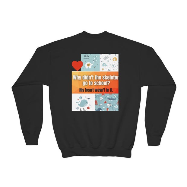 Youth Crewneck Sweatshirt — Inspirational Quote & Funny Kids’ Skeleton Joke Print