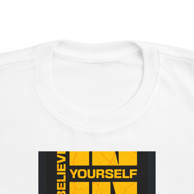 Believe Yourself Toddler Tee — Inspirational Kids Graphic Shirt