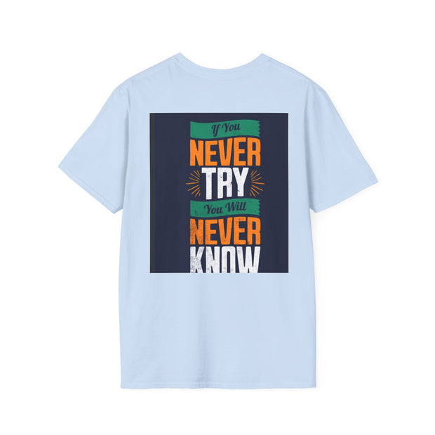 Funny Quote T-Shirt — "How do fish pay their bills? With sand dollars." & "If You Never Try You Will Never Know"