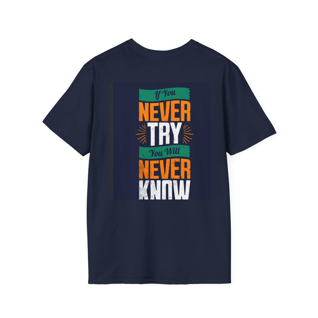 Funny Quote T-Shirt — "How do fish pay their bills? With sand dollars." & "If You Never Try You Will Never Know"